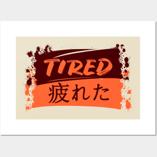 Tired Posters and Art